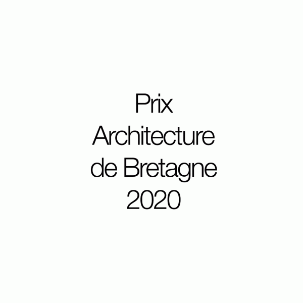  - Lauréat du Prix d'architecture de Bretagne 2020 -